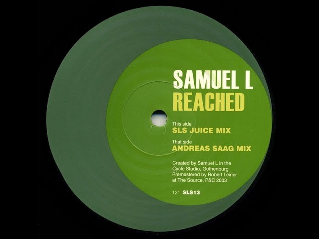 Samuel L Session - Reached ( Andreas Saag Mix )