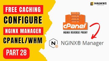 FREE CACHING for cPanel with NGINX Manager - Make Money with Websites Part 28