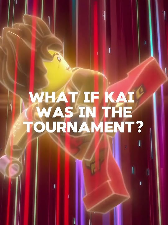 What if Kai was in the Tournament of Sources in Ninjago Dragons Rising?  #ninjagolego  #ninjagoedit