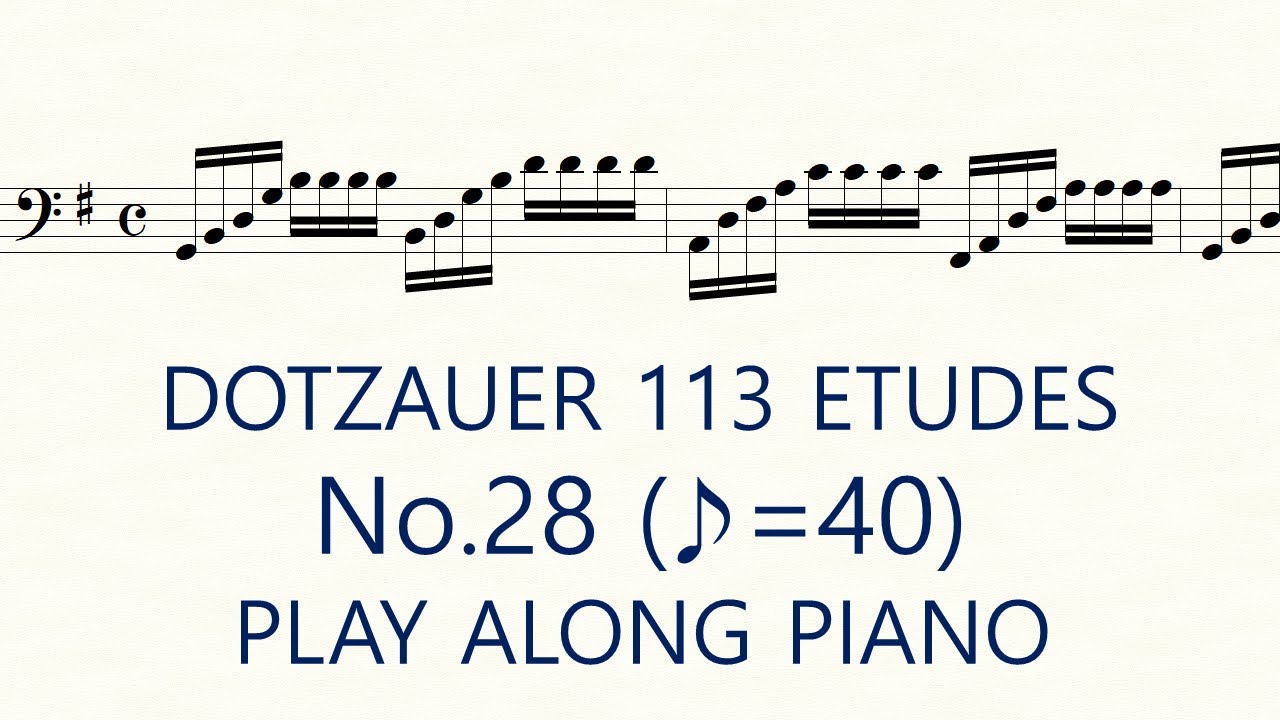 Dotzauer Cello Etude No.28 ♪=40 Slow Exercises Play Along Piano