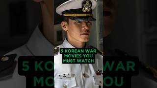 5 Korean War Movies You Must Watch