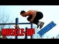 How to do a muscle up tutorial