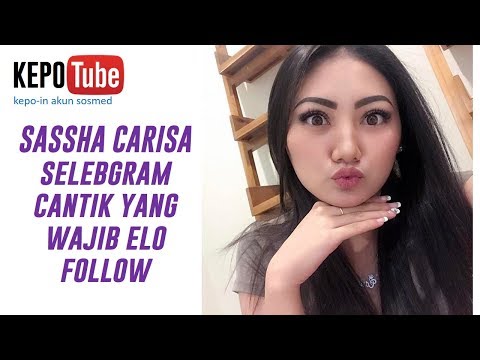 Sasha Carissa selebgram cantik yang wajib elo follow