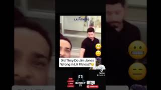 They did Jim Jones Wrong at L.A. Fitness. #jimjonescapo #lafitness #racialprofiling