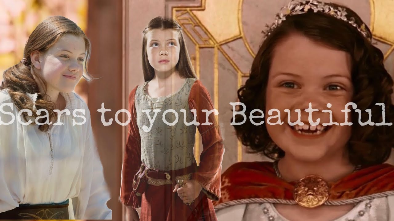 Scars to your Beautiful~Lucy Pevensie