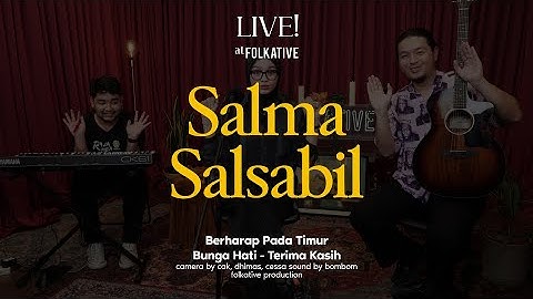 Salma Salsabil Acoustic Session | Live! at Folkative