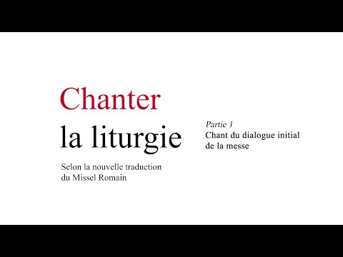 Chanter La Liturgie Partie 1 Chant Du Dialogue Initial De La Messe