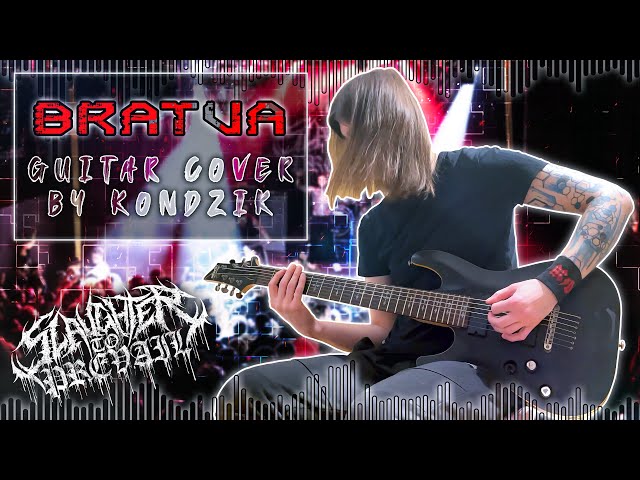 Slaughter To Prevail - Bratva (Guitar Cover by Kondzik) class=