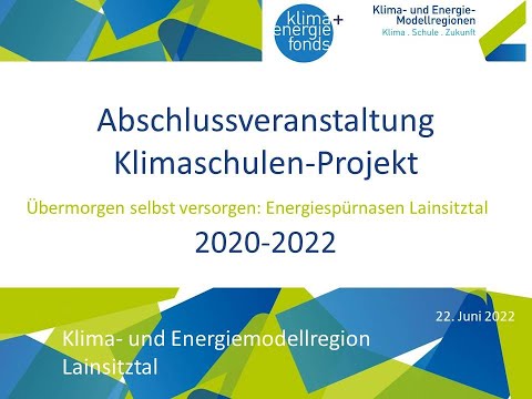 Klimaschulen-Projekt Lainsitztal 2020-2022 - Abschlussveranstaltung