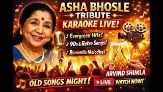 Asha Bhosle Tribute LIVE 🎶 | Evergreen Bollywood Hits Karaoke 🔥 | Old Songs Night #ashabhosle 