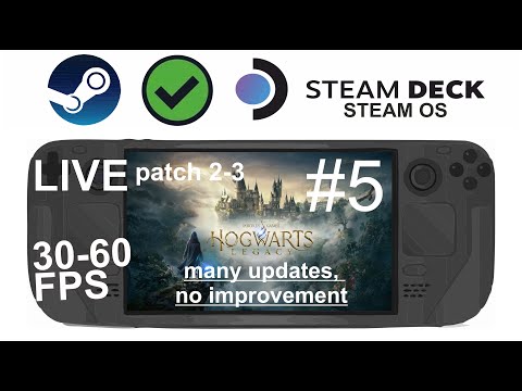 Hogworts Legacy New Updates on Steam Deck/OS in 800p 30-60Fps (Live)