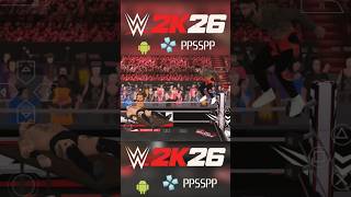 WWE 2K26 PPSSPP #shorts #wwe2k26