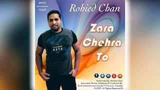 Rohied Chan - Zara Chehra To Dekhao (2020 Bollywood Cover)