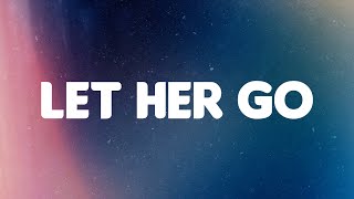 Passenger - Let Her Go (Lyrics)