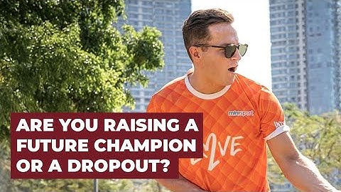 Are You Raising a Future Champion or a Dropout?