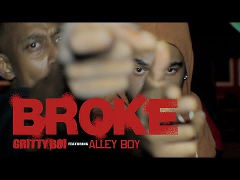 Gritty Boi Ft. Alley Boy - Broke [Label Submitted]