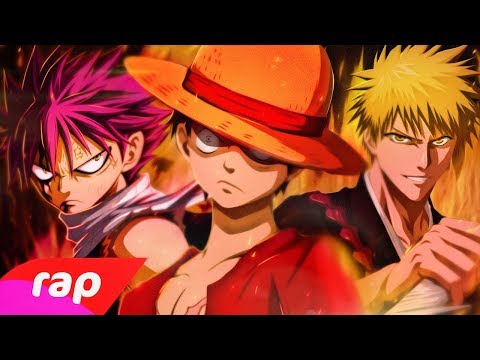 Rap do Luffy, Natsu e Ichigo - É ISSO QUE ME FAZ UM HERÓI | NERD HITS