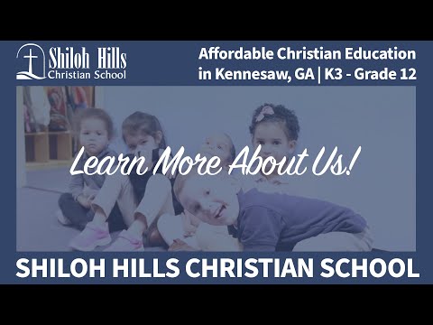 Shiloh Hills Christian School - Why Choose Us?