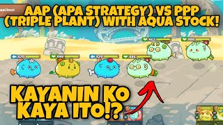 AAP ( APA STRATEGY ) VS PPP ( TRIPLE PLANT WITH AQUA STOCK ) | KARL JOLICE TV screenshot 2