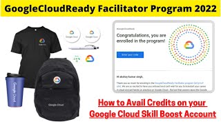 How to Avail Credits on your Google Cloud Skill Boost Account |#GoogleCloudReady Facilitator Program