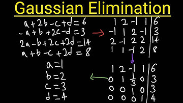 Gaussian Elimination With 4 Variables | Row Echelon Form | Linear Algebra