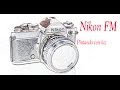 Nikon FM (Español)