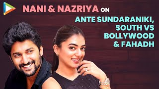 Nani: “If A Film Is Great, Whole Country Is Waiting For It, KGF, RRR…” | Nazriya | Ante Sundaraniki Image