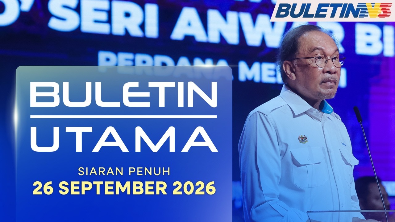 Buletin Utama, 26 September 2026