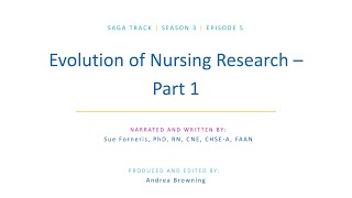 NLN Nursing EDge Unscripted Saga S3, Ep5: Evolution of Nursing Research - Part 1