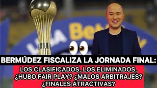 🔴 JORNADA FINAL: ¿ROBOS? ¿MALOS ARBITRAJES? HINCHADAS NOBLES, CLASIFICADOS, ELIMINADOS…