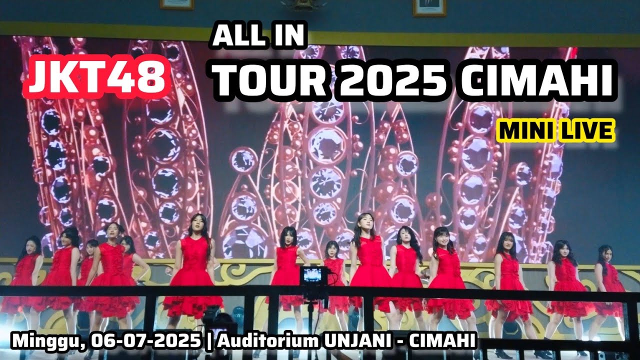 JKT48 Mini Live @ ALL IN TOUR 2025 CIMAHI | Auditorium UNJANI - CIMAHI (Minggu, 06-07-2025)