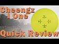 Cheengz I One - A Quick Review