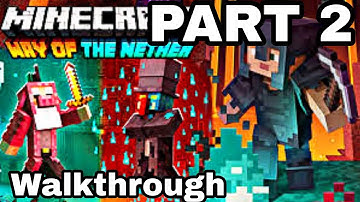 MINECRAFT|"WAY OF NETHER" WALKTHROUGH PART 2