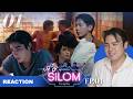 [REACTION] Love of Silom รักแห่งสีลม EP.01 เมื่อเด็กโฮสต์จ้องจะจีบคุณตำรวจ