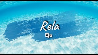 Rela - Eja Lirik 4K