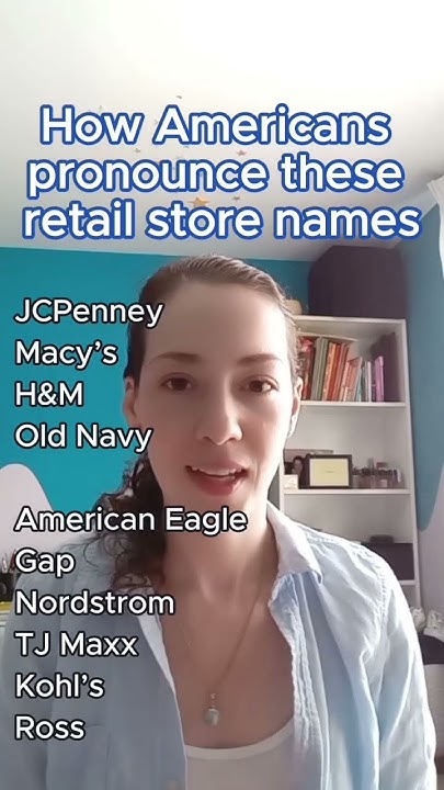 How to pronounce store names - YouTube