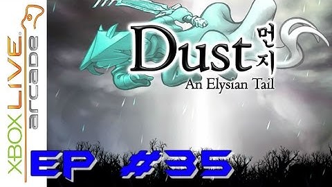 Dust an Elysian tail: part 35 - more completion-ing