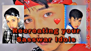 Recreating your Sasswar IDols || Raim Jehiel