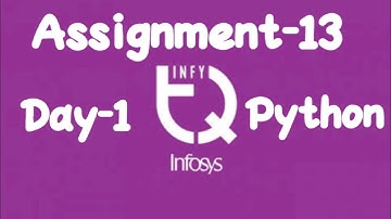 INFYTQ Python Assignment-13 Day-1