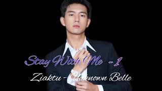 Stay With Me | Dahkhawm - 1 | Ziaktu - Unknown Belle screenshot 5