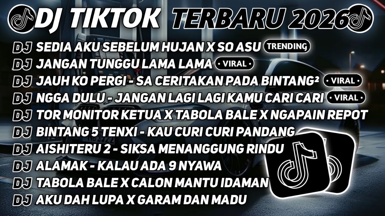 DJ TIKTOK TERBARU 2026🎵DJ SEDIA AKU SEBELUM HUJAN X SO ASU🎵DJ JANGAN TUNGGU LAMA LAMA