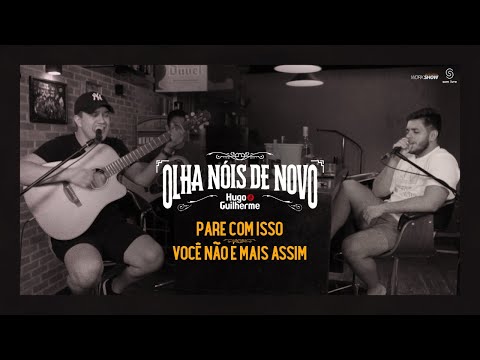 É Tarde Demais / Cheia de Manias - Hugo e Guilherme Feat. Raça