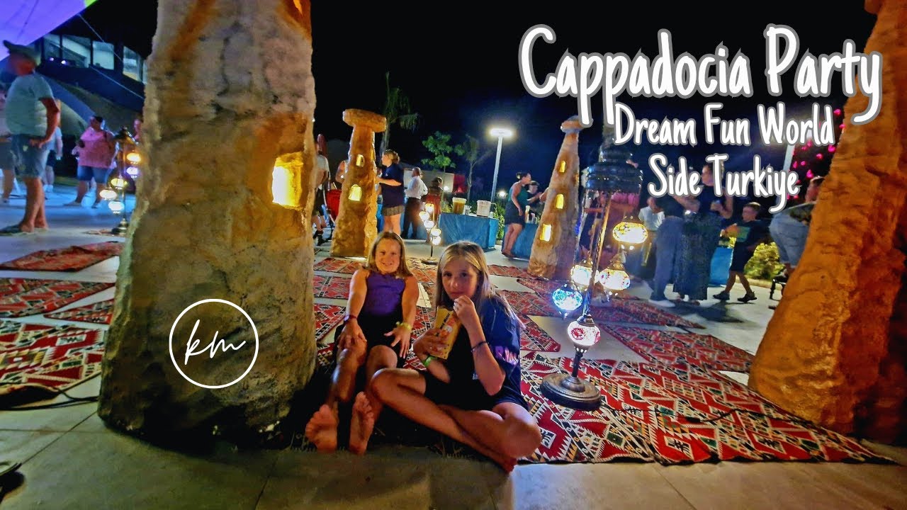 Cappadocia Party Animation in Dream Fun World Kumkoy Side Turkiye