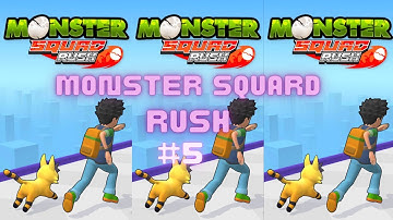 MONSTER SQUAD RUSH - MISSIONS AGAINST THE POWERFUL MONSTERS Part 5