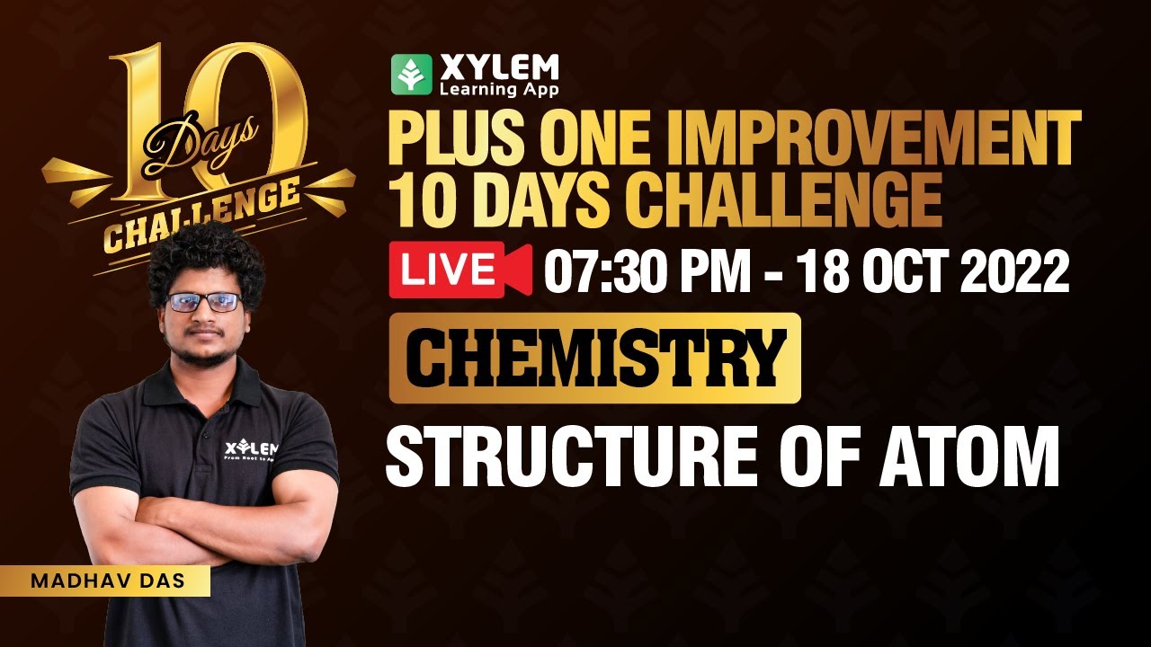 Plus One Improvement - Chemistry | Structure Of Atom | XYLEM +1 +2