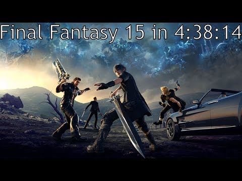 Final Fantasy 15 Speedrun in 4:38:14