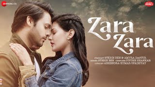 Zara Zara | Stebin Ben & Amyra Dastur | Piyush Shankar | Abhendra K Upadhyay | Zee Music Originals
