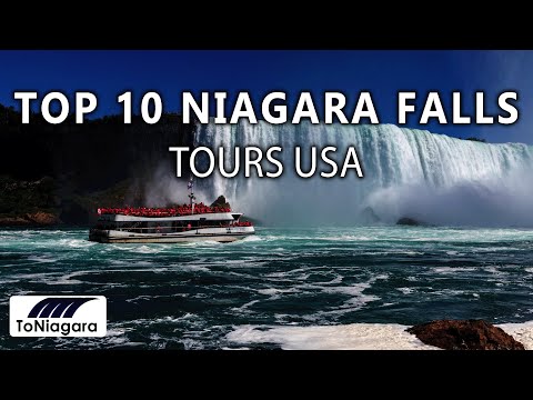 Top 10 Niagara Falls Tours USA  -  To Niagara