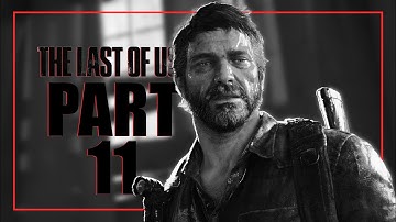 THE LAST OF US PART 1 PS5 Walkthrough Gameplay Part 11 |  PS5 4K60FPS (FULL GAME)