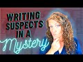 WHODUNIT?! How to Write Suspects in a Mystery Novel